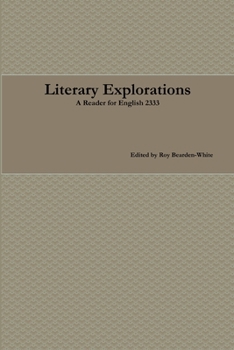 Paperback Literary Explorations: A Reader for English 2333 Book