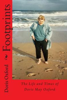 Paperback Footprints: The Life and Times of Doris May Oxford Book