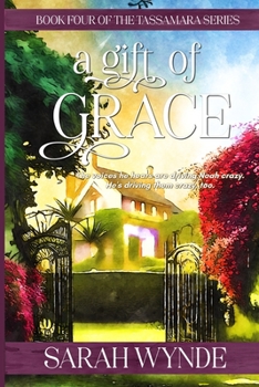 A Gift of Grace (Tassamara) - Book  of the Tassamara