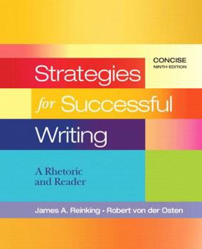 Paperback Strategies for Successful Writing, Concise Edition: A Rhetoric and Reader Book