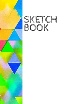 Paperback Sketch Book: Colorful triangles wrap around design sketchbook: 90 blank pages Book