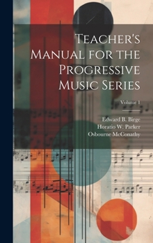 Hardcover Teacher's Manual for the Progressive Music Series; Volume 1 Book