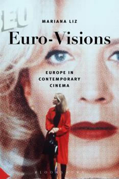 Paperback Euro-Visions: Europe in Contemporary Cinema Book