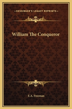 William the Conqueror - Book  of the Twelve English Statesmen