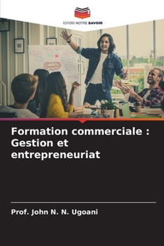 Paperback Formation commerciale: Gestion et entrepreneuriat [French] Book