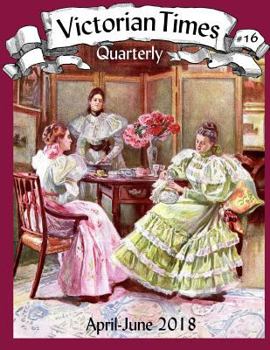 Paperback Victorian Times Quarterly #16 Book