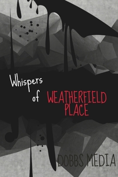 Whispers of Weatherfield Place