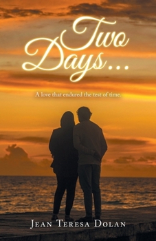 Paperback Two Days...: A love that endured the test of time. Book