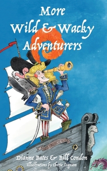 Paperback More Wild & Wacky Adventurers Book