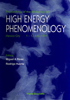 Hardcover High Energy Phenomenology - Proceedings of the Workshop Book