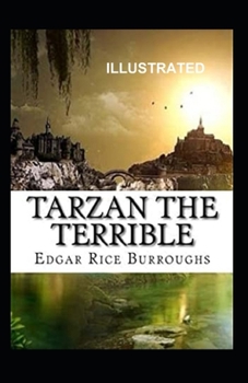 Paperback Tarzan the Terrible Illustrated Book