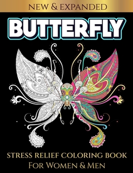 Paperback Butterfly Stress Relief Coloring Book for Women & Men: Relaxation Coloring Book