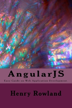 Paperback AngularJS: Easy Guide on Web Application Development. Book