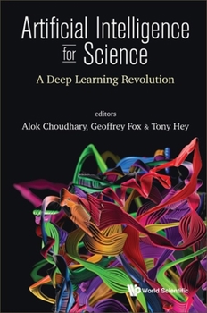 Hardcover Artificial Intelligence for Science: A Deep Learning Revolution Book