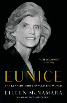 Paperback Eunice: The Kennedy Who Changed the World Book