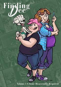 Paperback Finding Dee: Some Disassembly Required Book