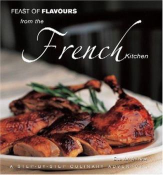 Paperback Feast of Flavours from the French Kitchen Book