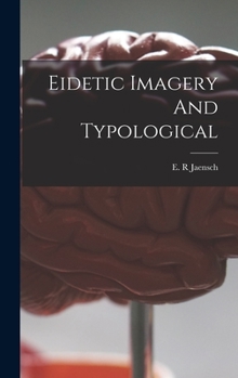 Hardcover Eidetic Imagery And Typological Book