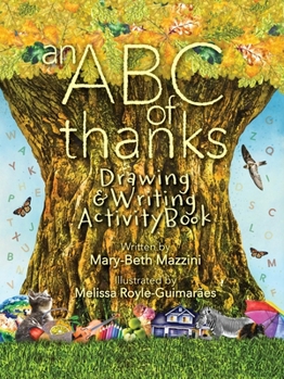 Paperback An ABC of Thanks Activity Book: Drawing and Writing Activity Book: Drawing and Writing Activity Book