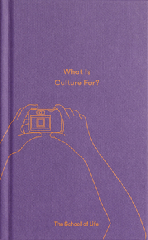 Hardcover What Is Culture For? Book