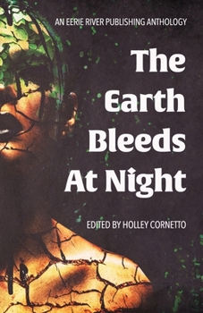 Paperback The Earth Bleeds At Night Book