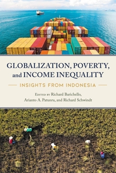 Hardcover Globalization, Poverty, and Income Inequality: Insights from Indonesia Book