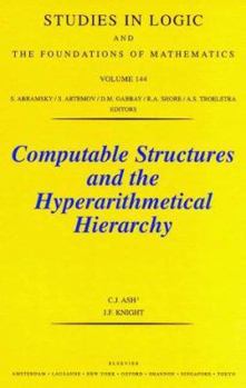 Hardcover Computable Structures and the Hyperarithmetical Hierarchy: Volume 144 Book