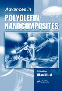 Hardcover Advances in Polyolefin Nanocomposites Book