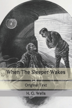 Paperback When The Sleeper Wakes: Original Text Book