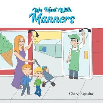 Paperback We Meet with Manners Book