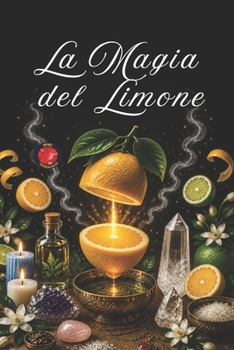 Paperback La Magia del Limone (Italian Edition) [Italian] Book