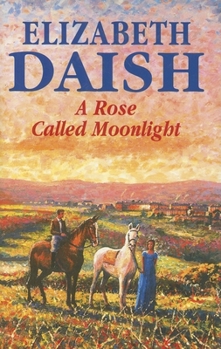 Hardcover A Rose Called Moonlight [Large Print] Book