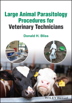 Spiral-bound Large Animal Parasitology Procedures for Veterinary Technicians Book