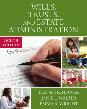 Product Bundle Bundle: Wills, Trusts, and Estate Administration, Loose-Leaf Version, 8th + Mindtap Paralegal, 1 Term (6 Months) Printed Access Card Book