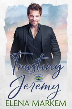 Trusting Jeremy: A steamy small town fake-dating romance (The Stewarts of Fable Notch) - Book #4 of the Stewarts of Fable Notch