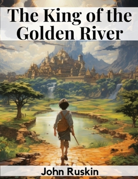 Paperback The King of the Golden River Book