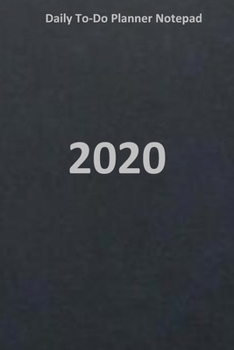 Paperback Daily To-Do Planner Notepad 2020: Journal and Notebook Book