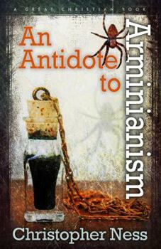 Paperback An Antidote to Arminianism Book