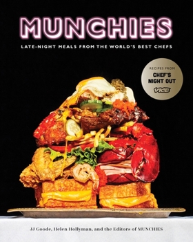 Hardcover Munchies: Late-Night Meals from the World's Best Chefs [A Cookbook] Book