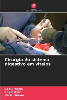 Paperback Cirurgia do sistema digestivo em vitelos [Portuguese] Book