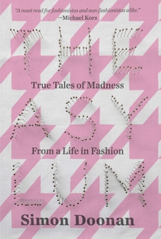 Paperback The Asylum: True Tales of Madness from a Life in Fashion Book
