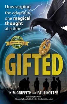 Paperback Gifted: Unwrapping the adventure one magical thought at a time Book