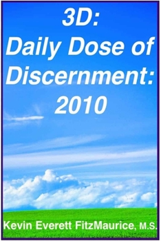 Paperback 3D: Daily Dose of Discernment: 2010 Book