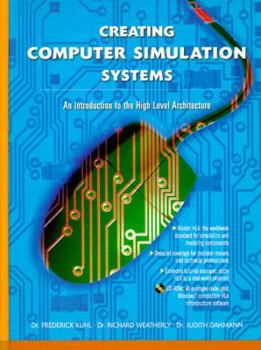 Paperback Creating Computer Simulation Systems: An Introduction to the High Level Architecture Book