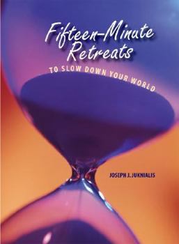 Paperback Fifteen-Minute Retreats to Slow Down Your World Book