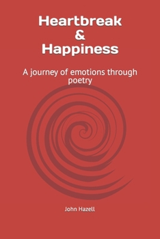 Paperback Heartbreak & Happiness: A journey of emotions through poetry Book