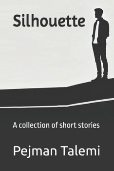 Paperback Silhouette: A collection of short stories Book