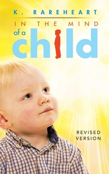 Paperback In the Mind of a Child: Book 1 Book