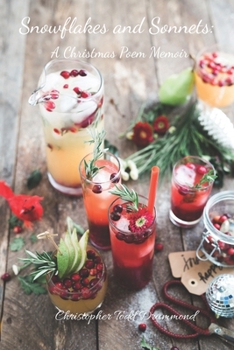 Paperback Snowflakes and Sonnets: A Christmas Poem Memoir Book