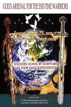 Paperback God's Arsenal for the End Time Warriors Book
